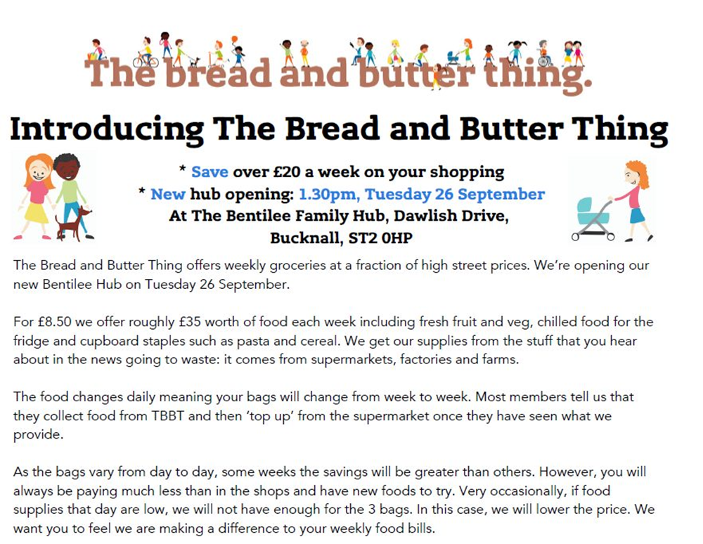 The bread and butter thing. 
Save over £20 a week on your shopping. New hub opening: 1:30pm, tuesday 26th September at the Bentilee family hub, Dawlish drive, Bucknall, ST2 0HP